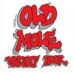 Old Mole Variety Hour